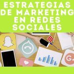 Estrategias de Marketing en Redes Sociales Estrategias de Marketing en Redes Sociales