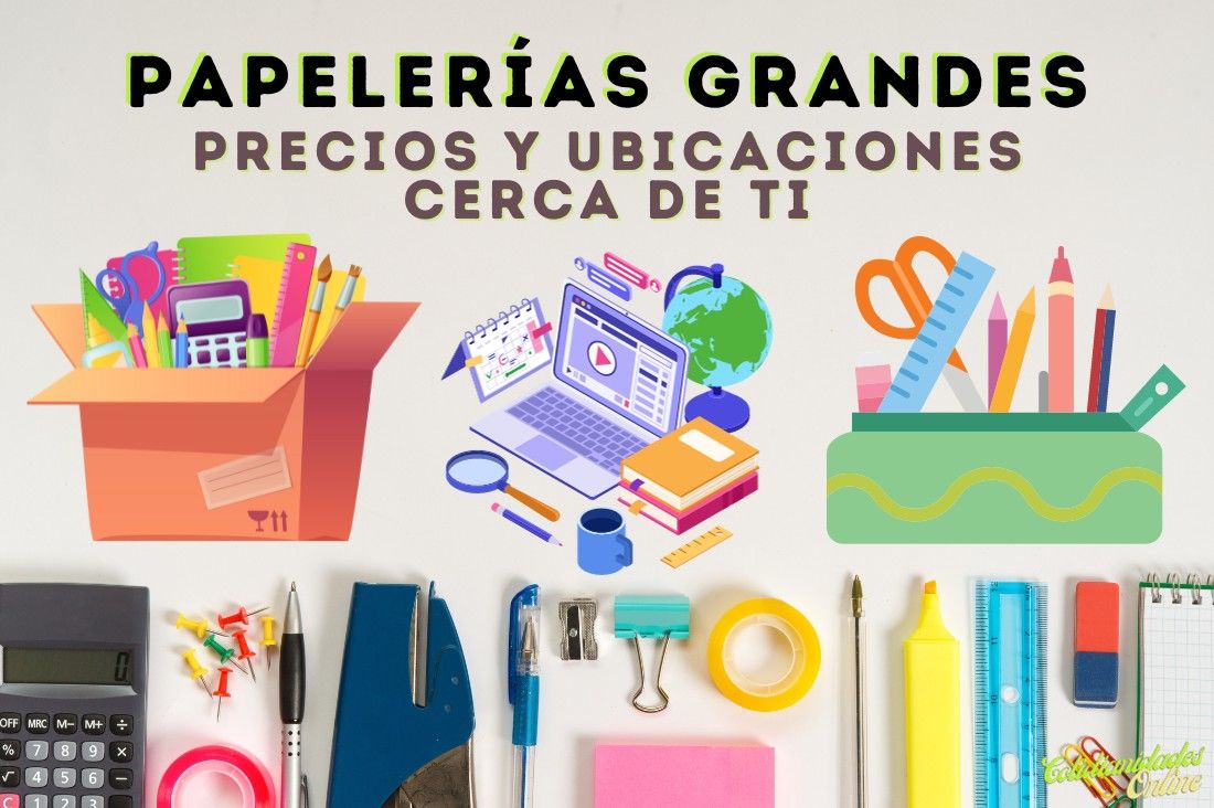 Papelerías Grandes, Precios y Ubicaciones Cerca de Ti 3 Papelerias Grandes Precios y Ubicaciones Cerca de Ti