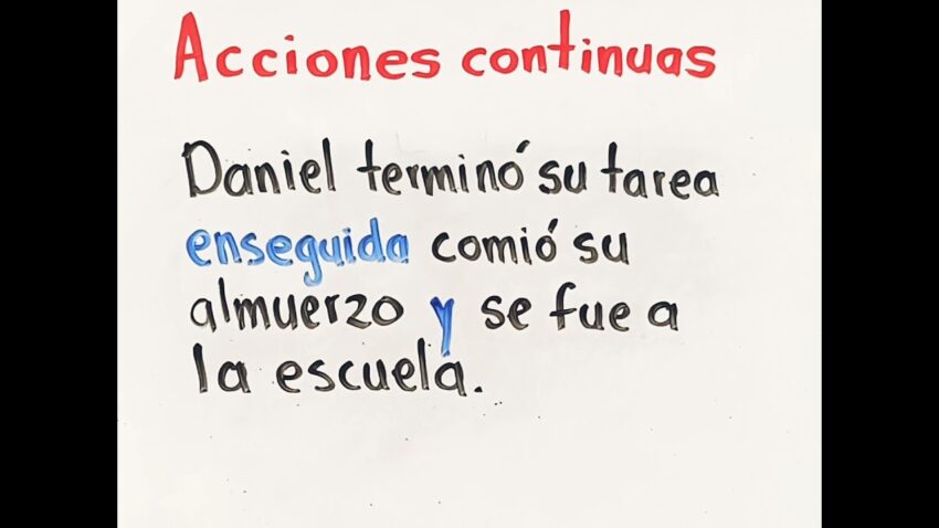 Cómo rodear conectores en textos con acciones continuas 2 acciones continuas