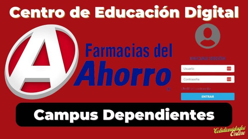 Acceso: Centro de Educación Digital Farmacias del Ahorro – Campus Dependientes
