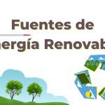 ¿Cuáles son las Fuentes de Energía Renovable Disponibles? fuentes de energía renovable