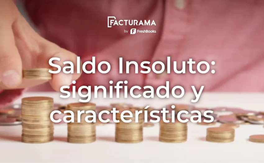 Qué significa sobre saldos insolutos": explicación simple" 7 Qué significa sobre saldos insolutos»: explicación simple»